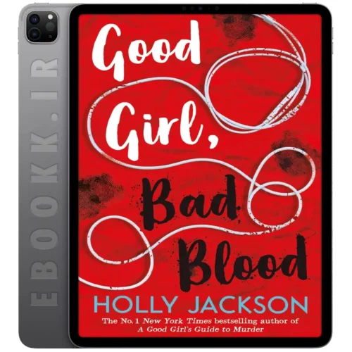 دانلود کتاب Good Girl, Bad Blood 2022 به زبان انگلیسی