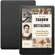 دانلود کتاب In the Shadow of Quetzalcoatl 2023 به زبان انگلیسی