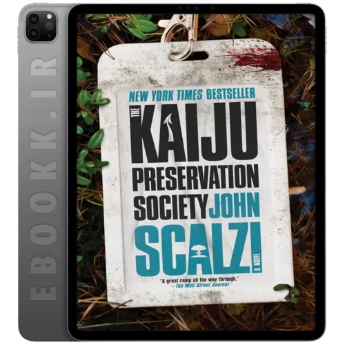 دانلود کتاب The Kaiju Preservation Society 2022 به زبان انگلیسی