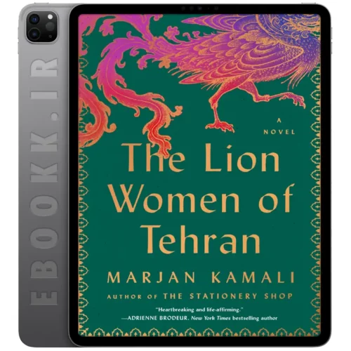 دانلود کتاب The Lion Women of Tehran 2024 به زبان انگلیسی