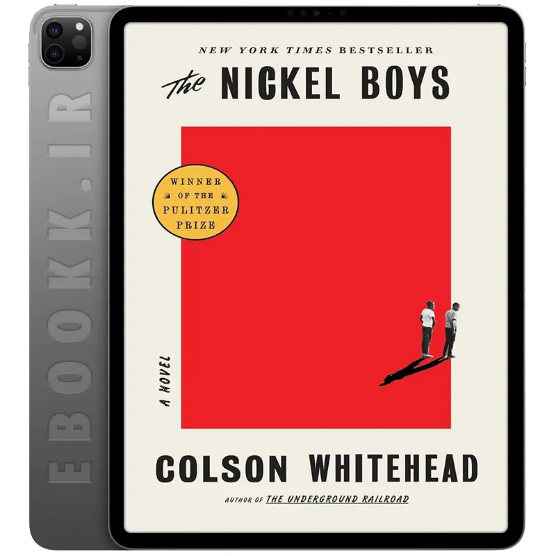 دانلود کتاب The Nickel Boys 2019 به زبان انگلیسی