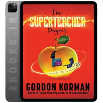 دانلود کتاب The Superteacher Project 2024 به زبان انگلیسی