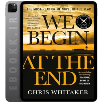 دانلود کتاب We Begin at the End 2022 به زبان انگلیسی
