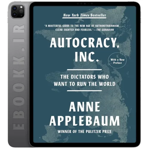 دانلود کتاب Autocracy, Inc. 2024 به زبان انگلیسی