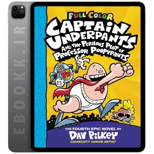 دانلود کتاب Captain Underpants and the Perilous Plot of Professor Poopypants 2000 به زبان انگلیسی