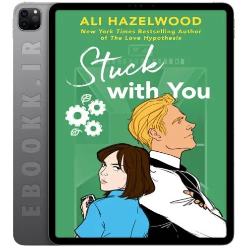 دانلود کتاب Stuck with You 2022 به زبان انگلیسی