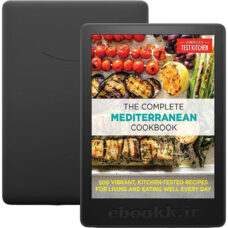 دانلود کتاب The Complete Mediterranean Cookbook 2016 به زبان انگلیسی