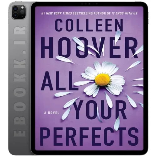 دانلود رمان All Your Perfects 2018 به زبان انگلیسی