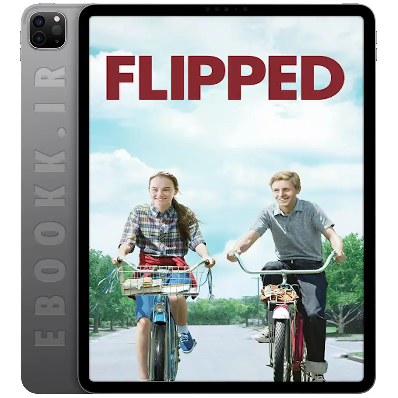 دانلود رمان Flipped 2008 به زبان انگلیسی