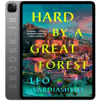دانلود کتاب Hard by a Great Forest 2024 به زبان انگلیسی