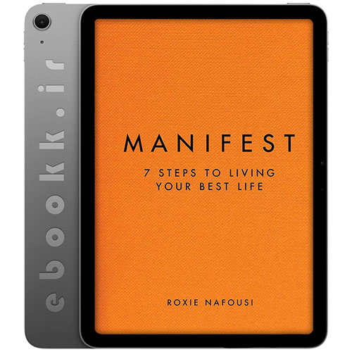 دانلود کتاب Manifest: 7 Steps to Living Your Best Life 2022 به زبان انگلیسی