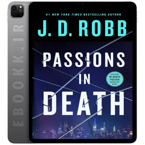 دانلود کتاب Passions in Death 2024 به زبان انگلیسی