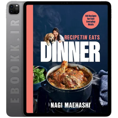 دانلود کتاب RecipeTin Eats Dinner 2023 به زبان انگلیسی