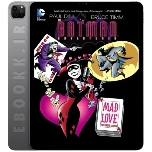 دانلود کتاب The Batman Adventures: Mad Love 2012 به زبان انگلیسی