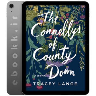 دانلود کتاب The Connellys of County Down 2023 به زبان انگلیسی