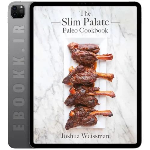 دانلود کتاب The Slim Palate Paleo Cookbook 2014 به زبان انگلیسی