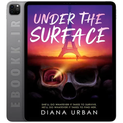 دانلود کتاب Under the Surface 2024 به زبان انگلیسی