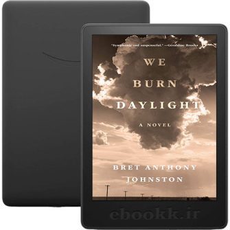دانلود کتاب We Burn Daylight 2024 به زبان انگلیسی