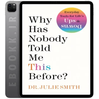 دانلود کتاب Why Has Nobody Told Me This Before 2022 به زبان انگلیسی