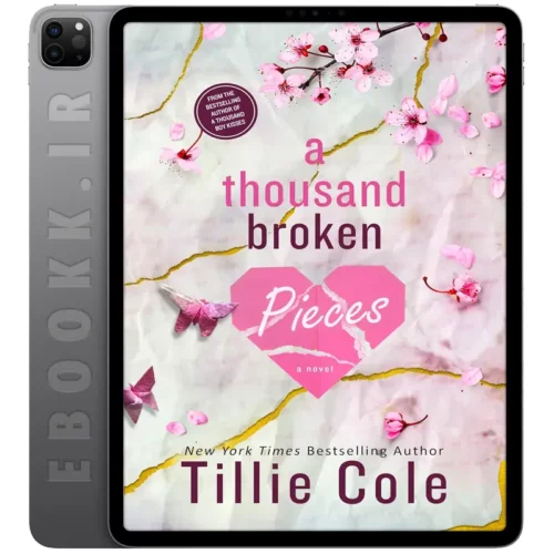 دانلود کتاب A Thousand Broken Pieces 2024 به زبان انگلیسی