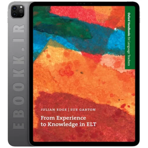 دانلود کتاب From Experience to Knowledge in ELT 2013 به زبان انگلیسی