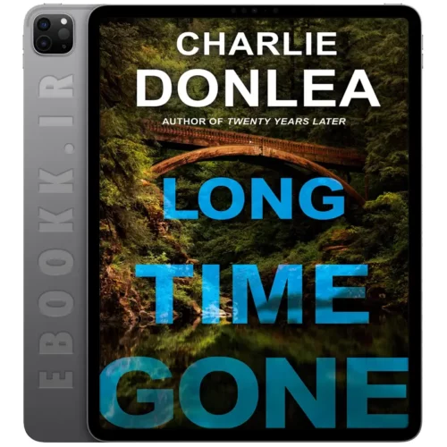دانلود کتاب Long Time Gone 2024 به زبان انگلیسی