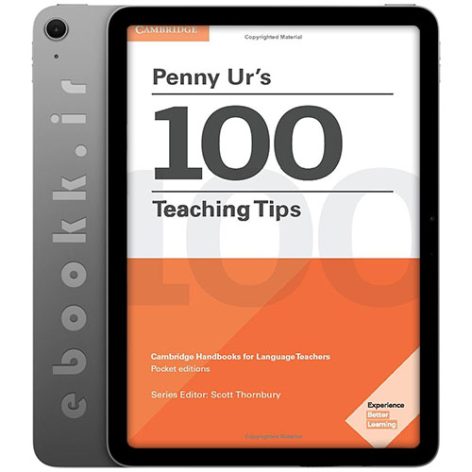 دانلود کتاب Penny Ur's 100 Teaching Tips 2016 به زبان انگلیسی