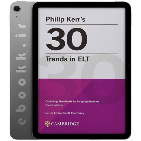 دانلود کتاب Philip Kerr’s 30 Trends in ELT 2022 به زبان انگلیسی