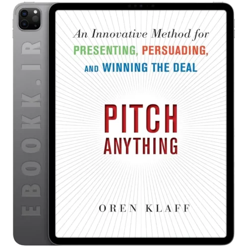 دانلود کتاب Pitch Anything 2011 به زبان انگلیسی