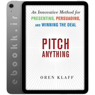 دانلود کتاب Pitch Anything 2011 به زبان انگلیسی