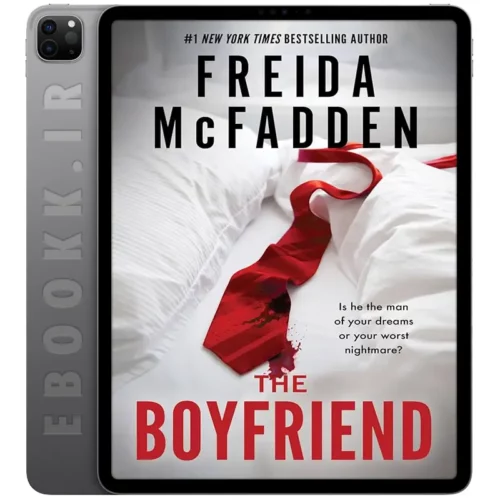 دانلود کتاب The Boyfriend 2024 به زبان انگلیسی