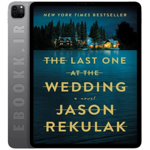 دانلود کتاب The Last One at the Wedding 2024 به زبان انگلیسی