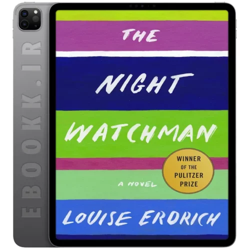 دانلود کتاب The Night Watchman 2020 به زبان انگلیسی