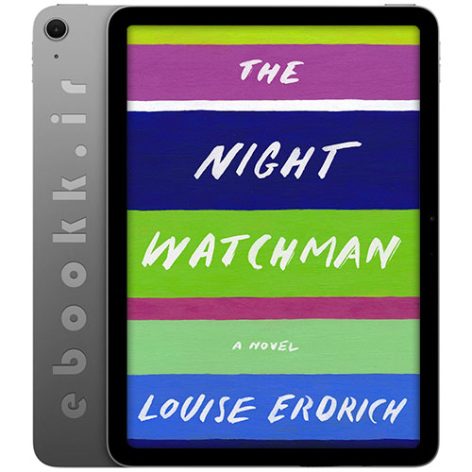 دانلود کتاب The Night Watchman 2020 به زبان انگلیسی