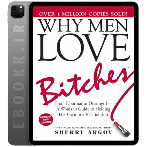 دانلود کتاب WHY MEN LOVE BITCHES 2023 به زبان انگلیسی