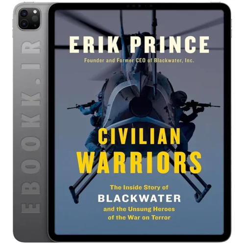 دانلود کتاب Civilian Warriors 2013 به زبان انگلیسی