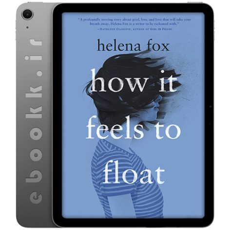 دانلود کتاب How It Feels to Float 2019 به زبان انگلیسی