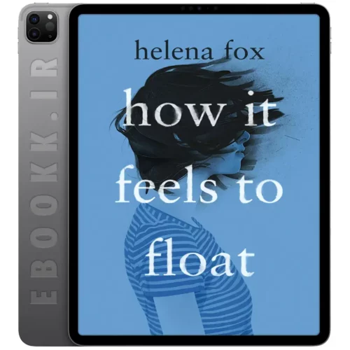 دانلود کتاب How It Feels to Float 2019 به زبان انگلیسی