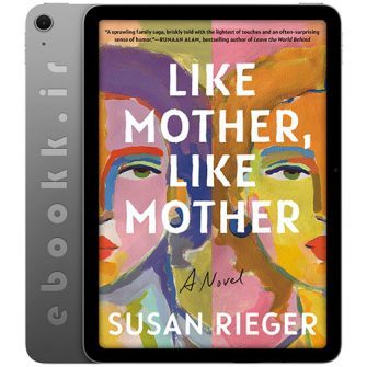 دانلود کتاب Like Mother Like Mother 2024 به زبان انگلیسی