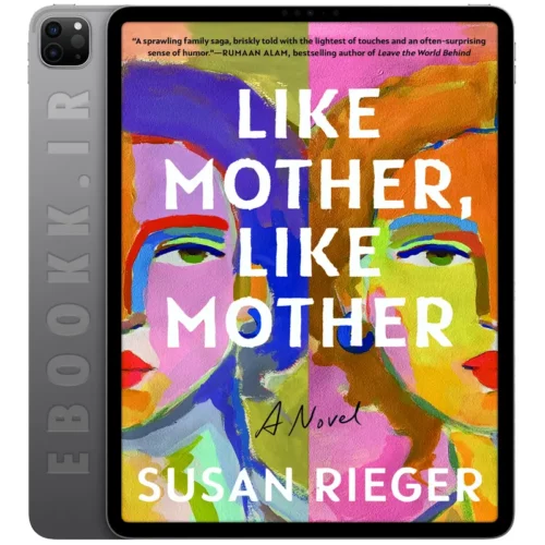 دانلود کتاب Like Mother Like Mother 2024 به زبان انگلیسی