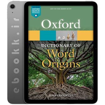 دانلود کتاب Oxford Dictionary of Word Origins 2021 به زبان انگلیسی
