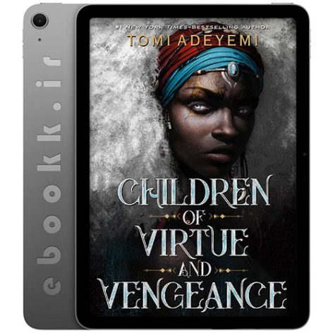 دانلود کتاب Children of Virtue and Vengeance 2019 به زبان انگلیسی