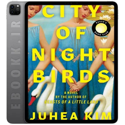 دانلود کتاب City of Night Birds 2024 به زبان انگلیسی