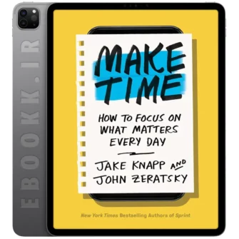 دانلود کتاب Make Time 2018 به زبان انگلیسی