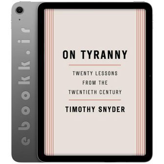 دانلود کتاب On Tyranny 2017 به زبان انگلیسی