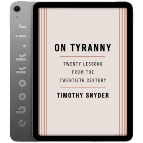 دانلود کتاب On Tyranny 2017 به زبان انگلیسی