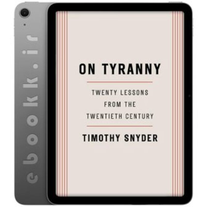 دانلود کتاب On Tyranny 2017 به زبان انگلیسی