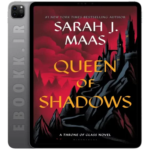 دانلود کتاب Queen of Shadows 2015 به زبان انگلیسی