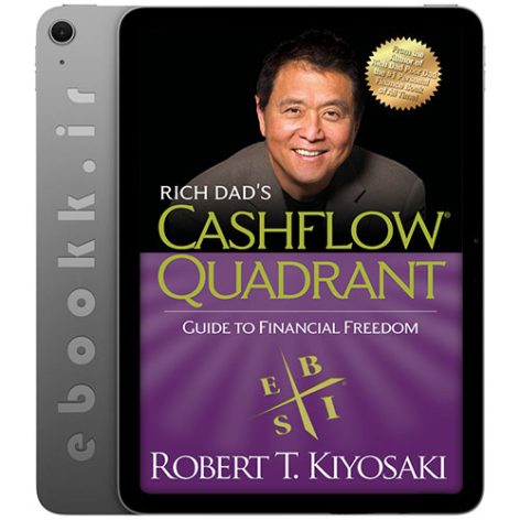 دانلود کتاب Rich Dad's CASHFLOW Quadrant 2012 به زبان انگلیسی