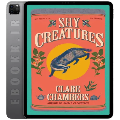 دانلود کتاب Shy Creatures 2024 به زبان انگلیسی